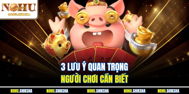 Cách Quay Nổ Hũ Không Lỗ Vốn - Bí Quyết Chơi Xương Máu 4 3 lưu ý quan trọng người chơi cần biết